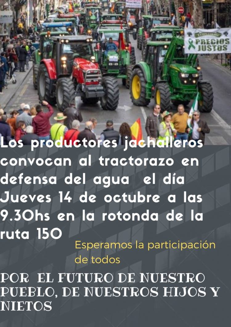 Jueves 14 de Octubre: Tractorazo en Jáchal en Defensa del Agua